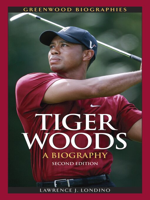 Title details for Tiger Woods by Lawrence J. Londino - Available